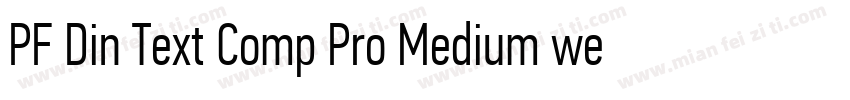 PF Din Text Comp Pro Medium wester字体转换